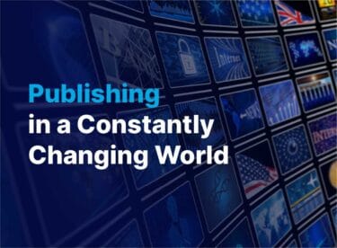 Publishing in a Constantly Changing World