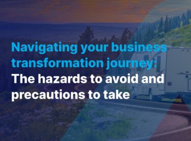 Navigating your Business Transformation Journey Webinar