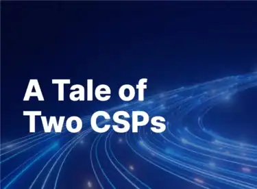 A Tale of Two CSPs - Blog Post
