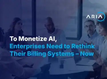 Enterprises Need to Rethink Their Billing Systems
